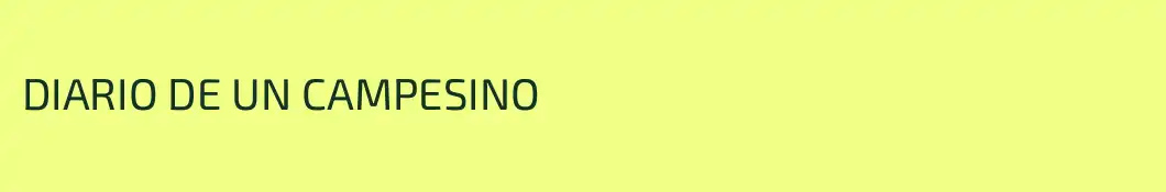 DIARIO DE UN CAMPESINO